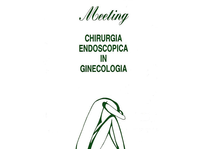 MEETING CHIRURGIA ENDOSCOPICA IN GINECOLOGIA